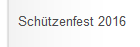 Schtzenfest 2016